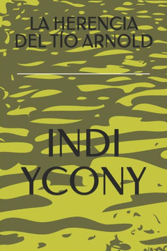 LA HERENCIA DEL TÍO ARNOLD (Spanish Edition)