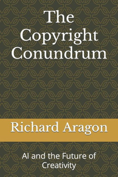 The Copyright Conundrum: AI and the Future of Creativity