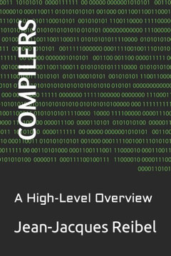 Compilers: A High-Level Overview