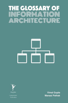 The Glossary of Information Architecture