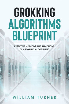 Grokking Algorithm Blueprint: Effective Methods and Functions of Grokking Algorithms