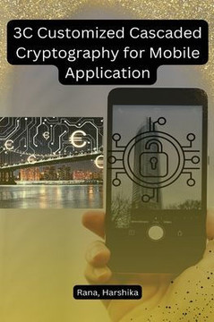 3C Customized Cascaded Cryptography for Mobile Application