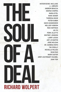 The Soul Of A Deal: Making Deals In The Digital Age