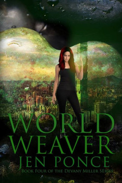 World Weaver (Devany Miller Series)