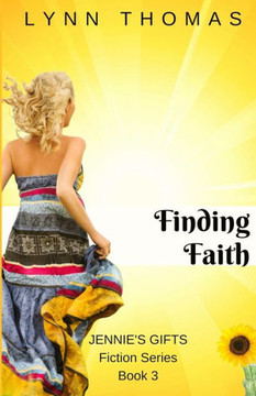 Finding Faith (Jennie's Gifts) Finding Faith (Jennie's Gifts)
