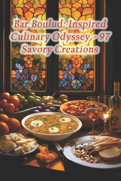 Bar Boulud: Inspired Culinary Odyssey - 97 Savory Creations Bar Boulud: Inspired Culinary Odyssey - 97 Savory Creations