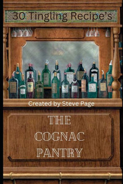 The Cognac Pantry: 30 Tingling Recipe's