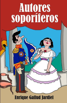 Autores soporIferos (Textos descacharrantes) (Spanish Edition) Autores soporIferos (Textos descacharrantes) (Spanish Edition)