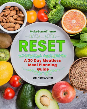 RESET A 30 Day Meatless Meal Planning Guide