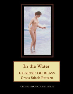 In the Water: Eugene de Blass Cross Stitch Pattern
