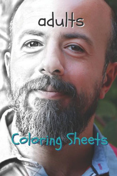 Adults Coloring Sheets: 30 adults drawings,coloring sheets adults relaxation, coloring book for kids, for girls, volume 15