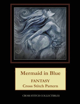 Mermaid in Blue: Fantasy Cross Stitch Pattern