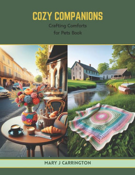 Cozy Companions: Crafting Comforts for Pets Book Cozy Companions: Crafting Comforts for Pets Book