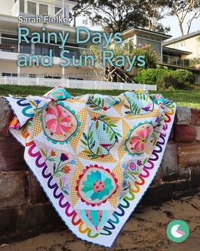 Rainy Days and Sun Rays Quilt Pattern and Videos: Build your quilt-making skills one step at a time