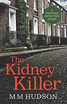 The Kidney Killer : A Penfold Detective Story