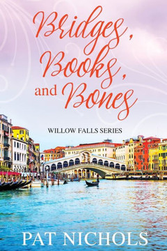 Bridges, Books, and Bones Bridges, Books, and Bones