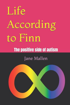 Life According to Finn: The positive side of autism