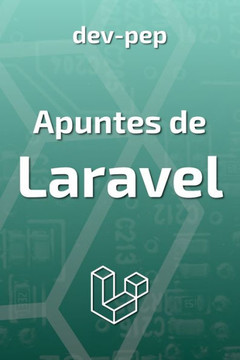 Apuntes de Laravel Apuntes de Laravel