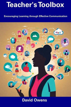 Teacher's Toolbox: Encouraging Learning through Effective Communication