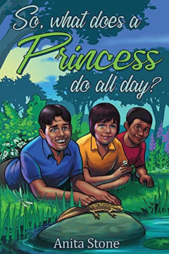 So, What Does A Princess Do All Day? - 9781839756566 So, What Does A Princess Do All Day? - 9781839756566