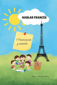 Hablar franc? n? Pronunciaci? y Animales
