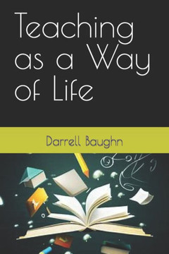 Teaching as a Way of Life