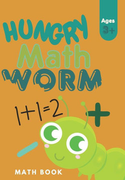 Hungry Math Worm: Learning Book Hungry Math Worm: Learning Book