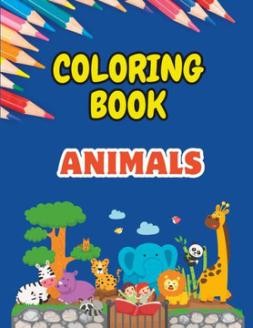 Coloring Animals: Book for children with beautiful animals to color
