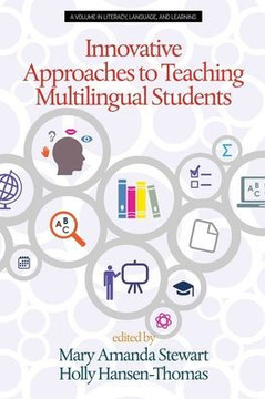 Innovative Approaches to Teaching Multilingual Students