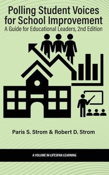 Polling Student Voices for School Improvement: A Guide for Educational Leaders