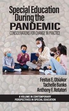 Special Education During the Pandemic: Considerations for Change in Practice