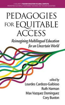 Pedagogies for Equitable Access: Reimagining Multilingual Education for an Uncertain World