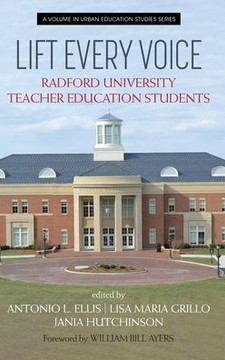 Lift Every Voice: Radford University Teacher Education Students