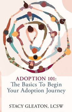 Adoption 101: The Basics to Begin Your Adoption Journey