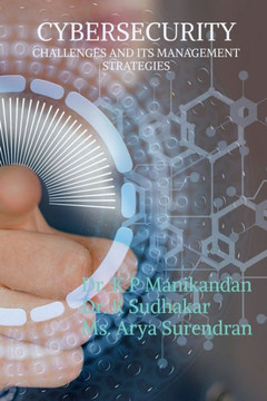 Cyber Security Challenges and Its Management Strategies