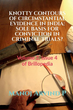 Knotty Contours of Circimstantial Evidence in India