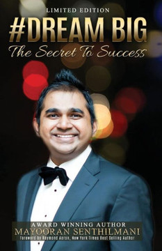 Dream Big: The Secret to Success Dream Big: The Secret to Success