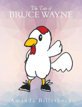 The Tale Of Bruce Wayne The Tale Of Bruce Wayne