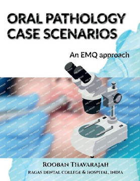 Oral Pathology Case Scenarios