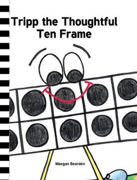 Tripp the Thoughtful Ten Frame