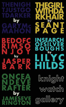 Knightwatch Gallery: The Knightwatch Press Chapbook Collection Knightwatch Gallery: The Knightwatch Press Chapbook Collection