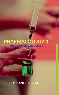 Pharmacology -1: For Pharmacy Graduates