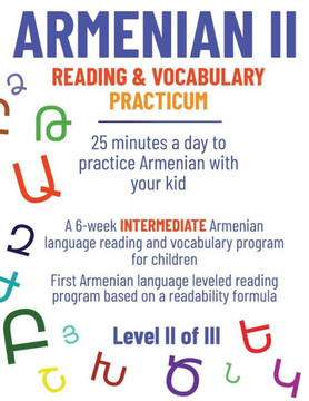 Armenian II: 25 minutes a day to practice Armenian with your kid Armenian II: 25 minutes a day to practice Armenian with your kid