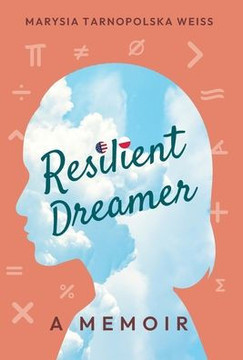 Resilient Dreamer: A Memoir