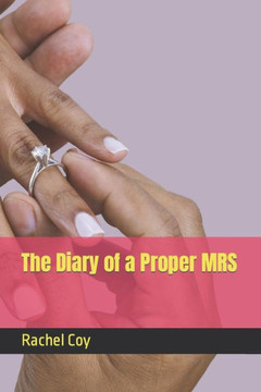 The Diary of a Proper MRS