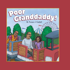 Poor Granddaddy! Poor Granddaddy!