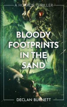 Bloody Footprints In The Sand Bloody Footprints In The Sand