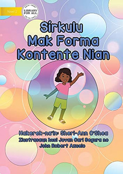 Circles Are The Shape Of Fun - S?ú?¡Rkulu Mak Forma Kontente Nian (Tetum Edition)