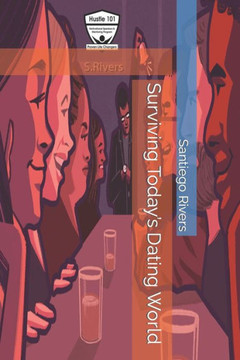 Surviving Today's Dating World