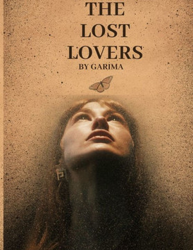 The Lost Lovers: How the lovers are lost